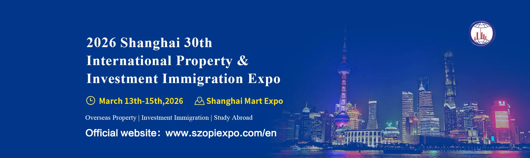 2026 Shenzhen Shanghai 30th Overseas real estate & Investment Immigration Expo